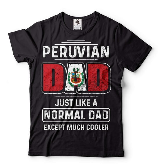Mens Peru T-shirt Peruvian Dad Tshirt Father's Day Gift Peruvian Father Shirt Fathers day Shirt (X-Large Black)