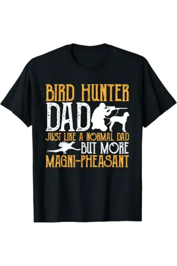 Mens Pheasant Hunting Bird Hunter Dad Upland Bird Hunting T-Shirt