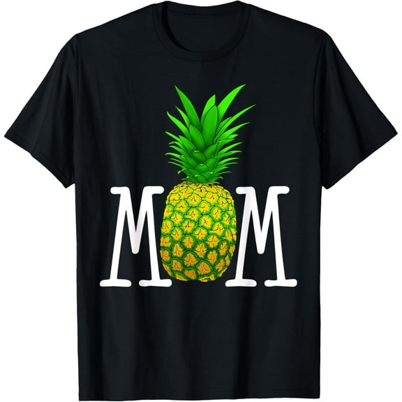 Mens Pineapple Mom Tee Shirt Mothers Day Gift T-Shirt100% cotton