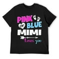 thumbnail image 1 of Mens Pink Or Blue Mimi Loves You Funny Gender Reveal T Shirt Black, 1 of 5