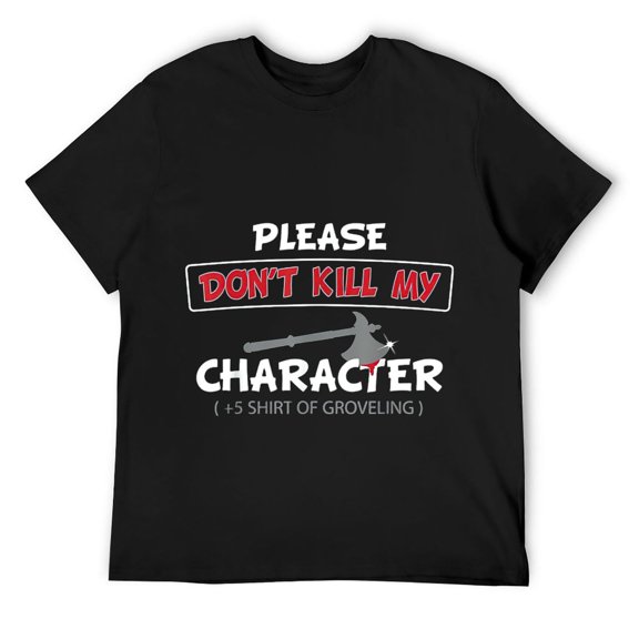 Mens Please Don't Kill My Character! +5 Shirt of Groveling Black