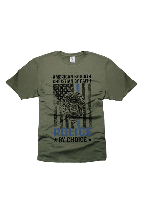 Mens Police T-shirt Police Patriotic Tee Shirts Christian Faith Police T-Shirt American By Birth Tee (Large Military Green)