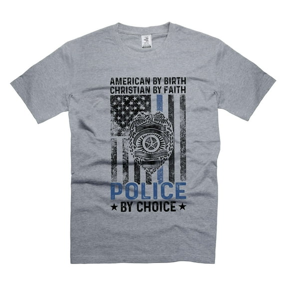 Mens Police T-shirt Police Patriotic Tee Shirts Christian Faith Police T-Shirt American By Birth Tee