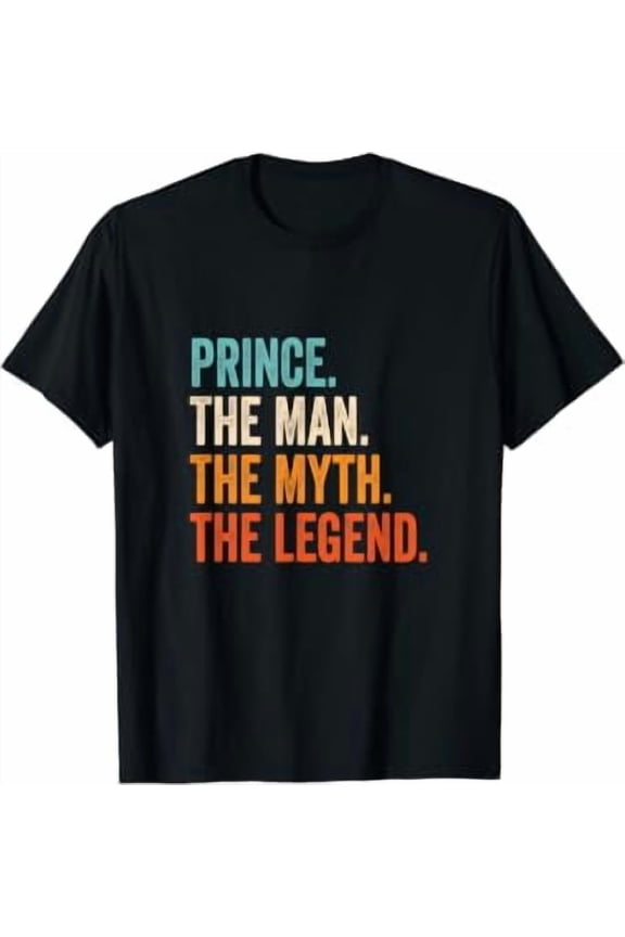 Mens Prince The Man The Myth The Legend First Name Prince T-Shirt