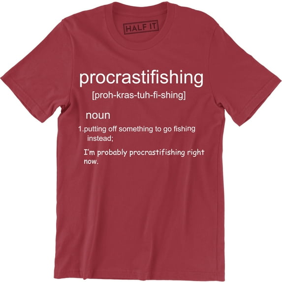 Mens Procrastifishing Funny Slogan Outdoor Fishing Procrastination T-Shirt