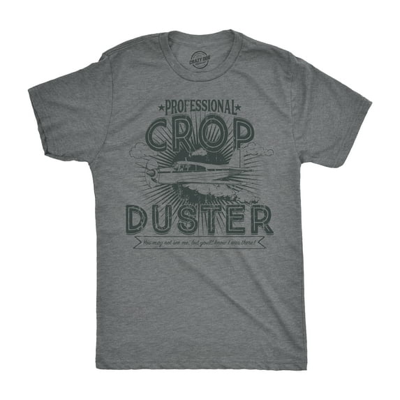 Mens Professional Crop Duster T shirt Funny Sarcastic Humor Farting Tee for Guys Graphic Tees