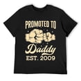 thumbnail image 1 of Mens Promoted To Daddy Est. 2009 First Time Dad Father's Day Puns T-Shirt Black, 1 of 5