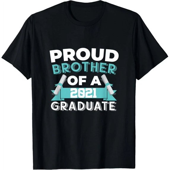 Mens Proud Brother Of A College Graduate Graduation 2021 Gift T-Shirt Unisex S-5XL Hot Trending Shirt, Vintage Birthday Gift