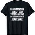 thumbnail image 1 of Mens Proud Father Of A Crazy Cool Sweet Amazing Daughter T-Shirt, 1 of 3