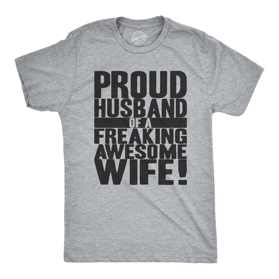Mens Proud Husband of a Freaking Awesome Wife Funny Married T shirt Graphic Tees