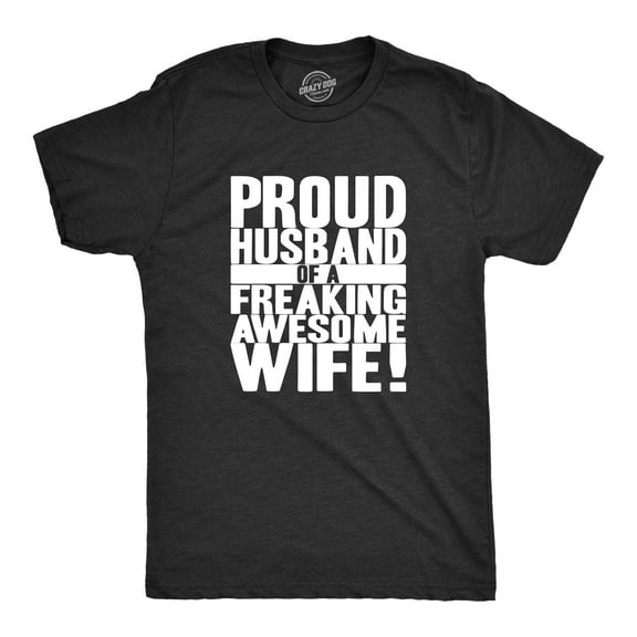 Mens Proud Husband of a Freaking Awesome Wife Funny Married T shirt Graphic Tees