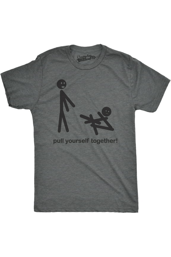 Mens Pull Yourself Together Funny Self Mocking Stick Figure T shirt Graphic Tees