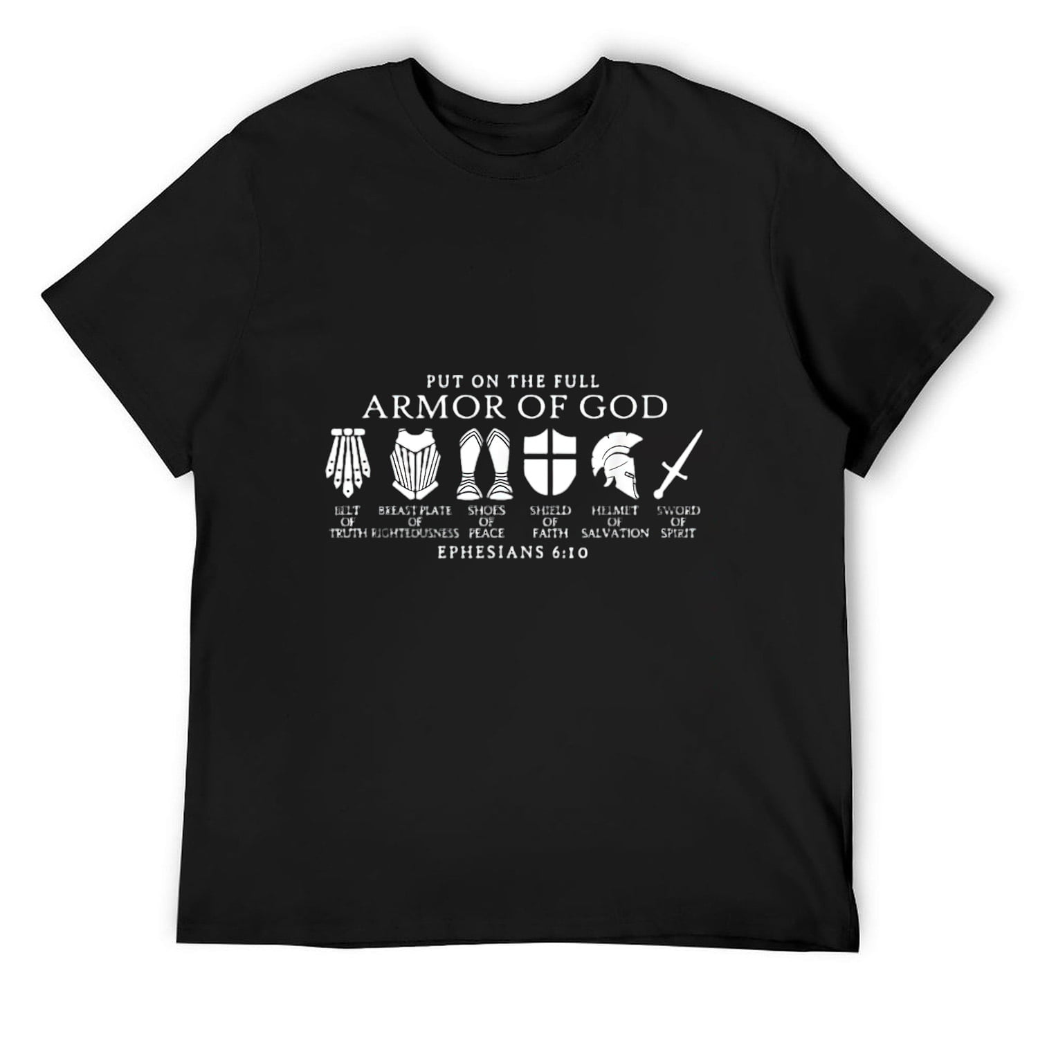 Mens Put on The Full Armor of God Christian, Catholic, Religious T