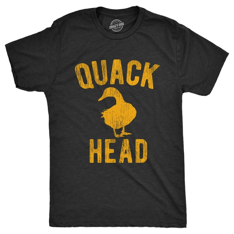 https://i5.walmartimages.com/seo/Mens-Quack-Head-T-Shirt-Funny-Duck-Hunter-Drug-Addict-Joke-Tee-For-Guys-Heather-Black-QUACKHEAD-XXL-Graphic-Tees_79ff362a-a50b-48a0-af5b-16674151fd00.84dce0f390c247c10e95fd85ded5f358.jpeg?odnHeight=768&odnWidth=768&odnBg=FFFFFF