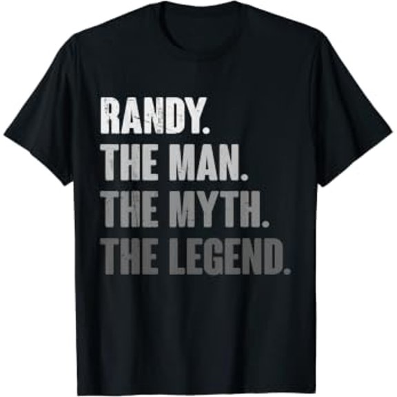 Mens Randy The Man The Myth The Legend Gift For Randy T-Shirt