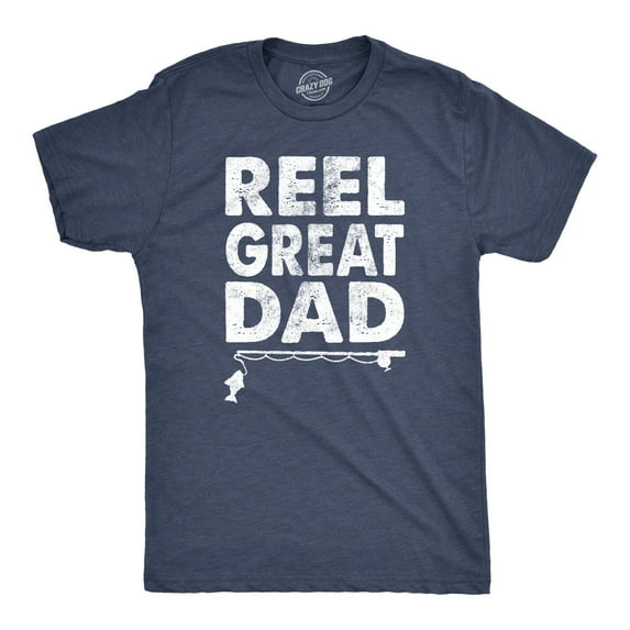 Mens Reel Great Dad T shirt Funny Fathers Day Fishing Tee Gift for Fisherman Graphic Tees