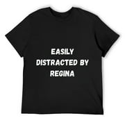 Mens Regina Shirt, Easily Distracted By Regina T-Shirt Black