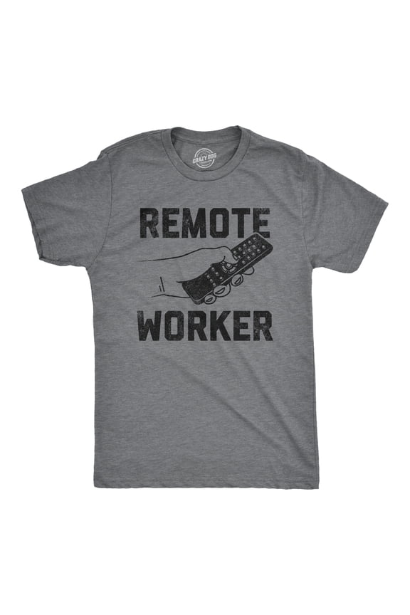 Mens Remote Worker T Shirt Funny Work From Home TV Remote Joke Tee for Guys Graphic Tees