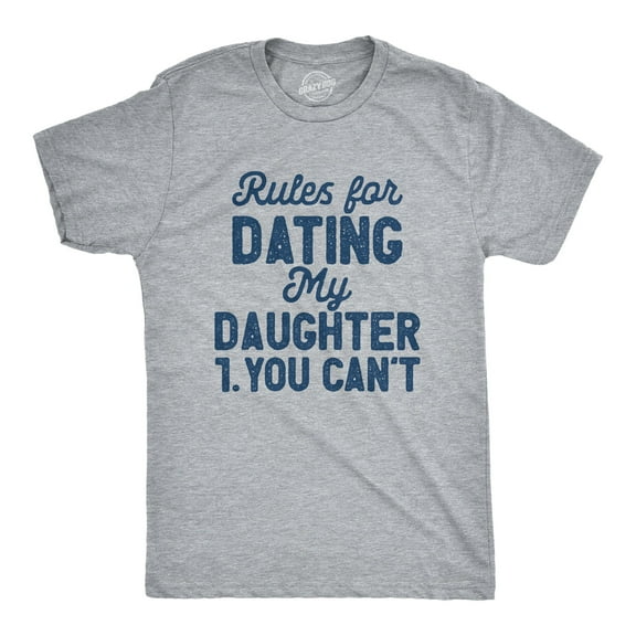 Mens Rules for Dating My Daughter T Shirt Funny Sarcastic Father Joke Rule List Tee for Guys Graphic Tees