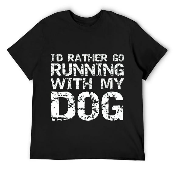 Mens Runner Quote Run Gear Fun I'd Rather Go Running with My Dog T-Shirt Black