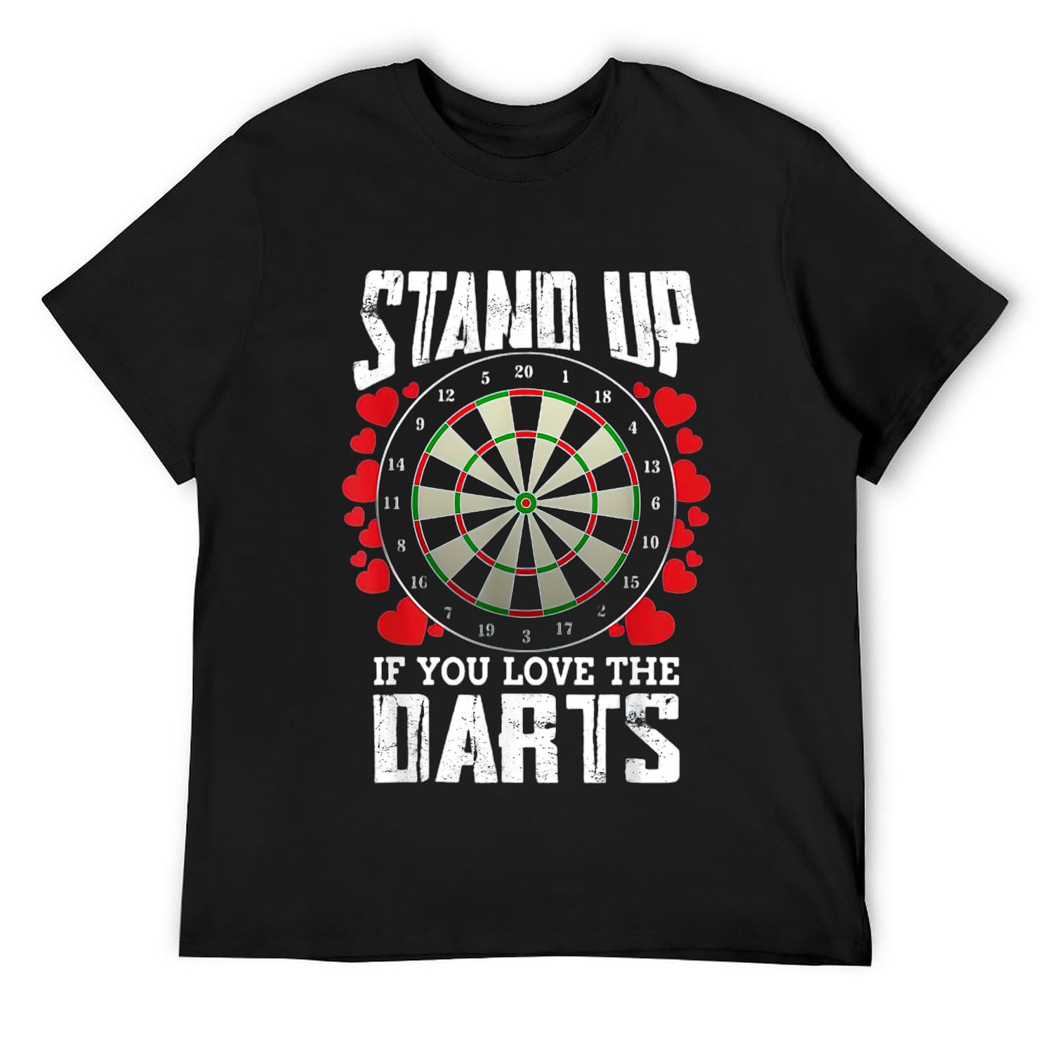 Mens STAND UP IF YOU LOVE THE DARTS TShirt Black 2XL