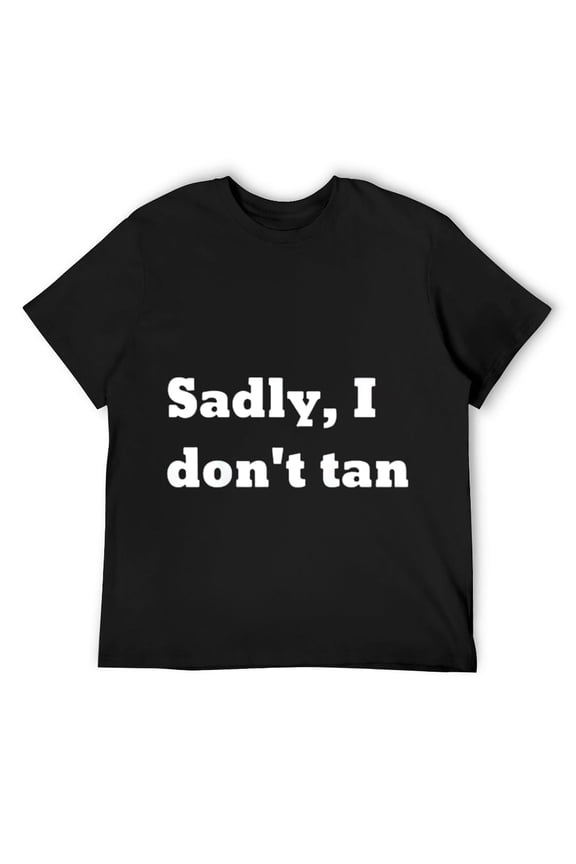 Mens Sadly, I don't tan. Funny sunburn T-Shirt Black
