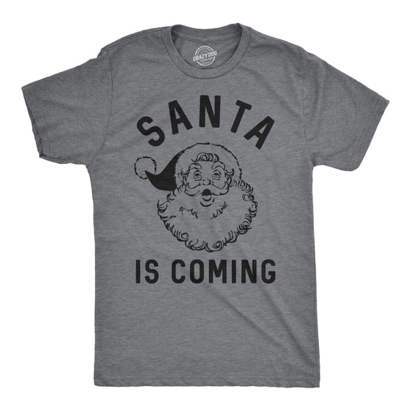 Mens Santa Is Coming T Shirt Funny Christmas Morning Tee For Graphic Tees