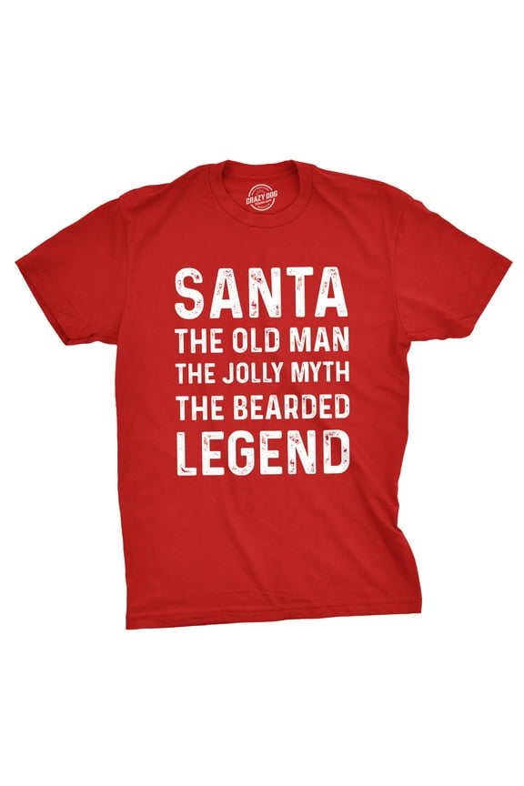 Mens Santa The Old Man The Jolly Myth The Bearded Legend T Shirt Funny Christmas Party Tee Graphic Tees