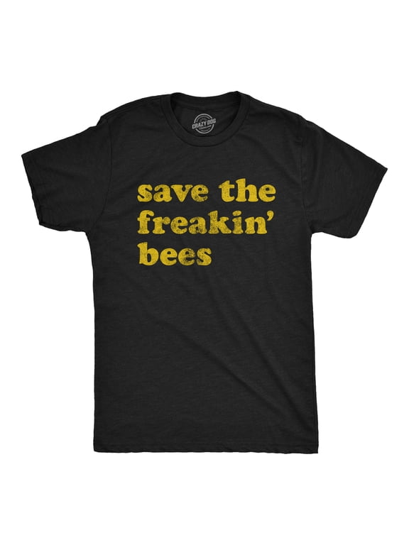Mens Save The Freakin Bees T shirt Funny Beekeeper Honeybee Kind Gift Graphic Graphic Tees