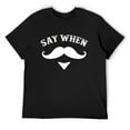 thumbnail image 1 of Mens Say When Western Doc Holiday With Mustache T-Shirt Black 3X-Large, 1 of 5