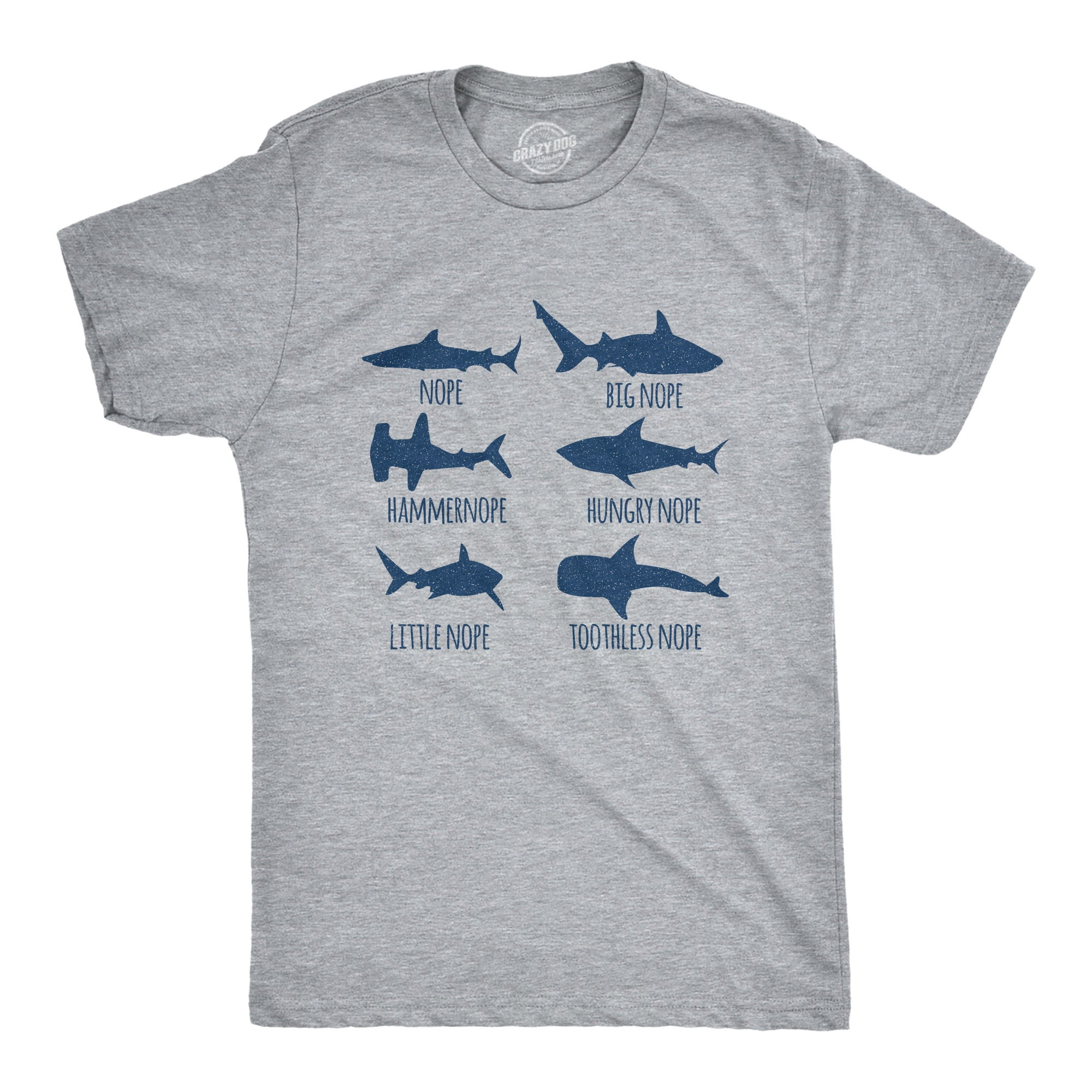 https://i5.walmartimages.com/seo/Mens-Shark-Nope-Tshirt-Funny-Fear-Of-Sharks-Breeds-Graphic-Novelty-Tee-For-Guys-Light-Heather-Grey-5XL-Graphic-Tees_8795b941-a476-45e0-b17e-d0c68afef841.2abf7c70731dd307864731664f2f7a36.jpeg