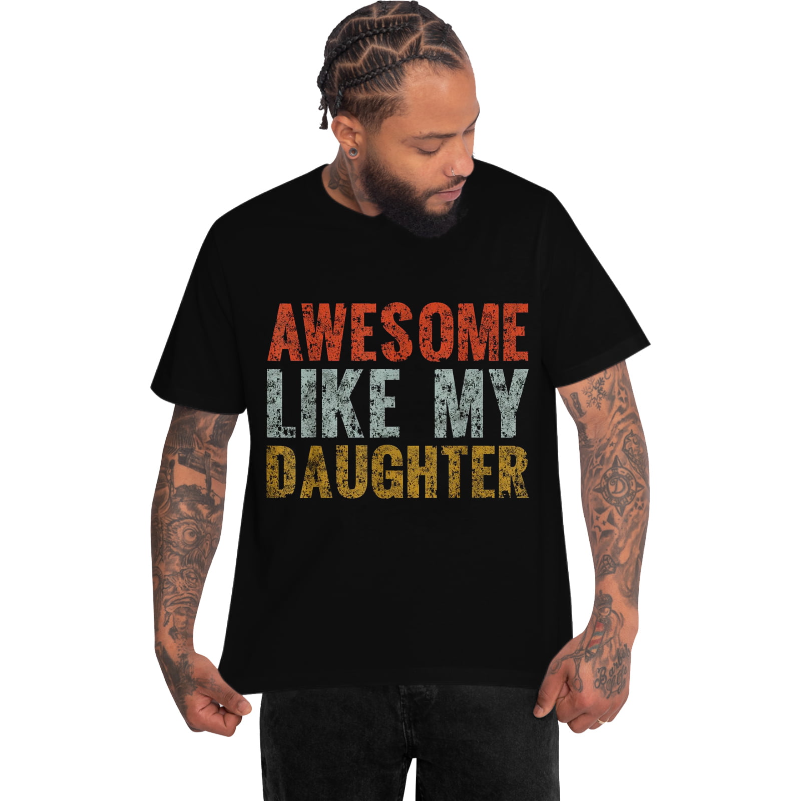 Mens Shirts Awesome Like my Daughter Girl Dad Gift Papa Father Day T ...