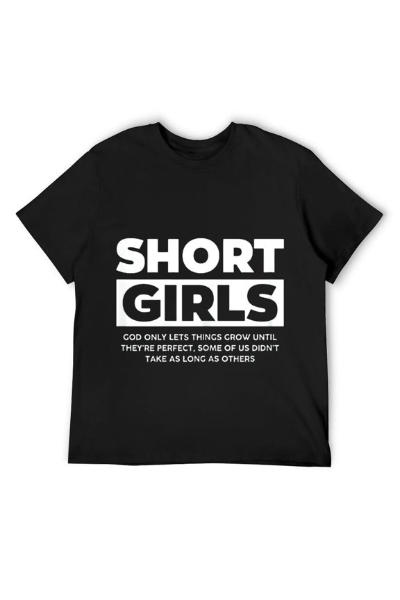 Mens Short Girls God Only Lets Things Grow Until They're Perfect T-Shirt Black