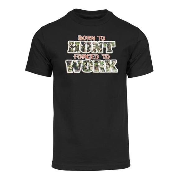 Mens Short-Sleeve Born to Hunt Forced to Work T-Shirt - Black - Medium