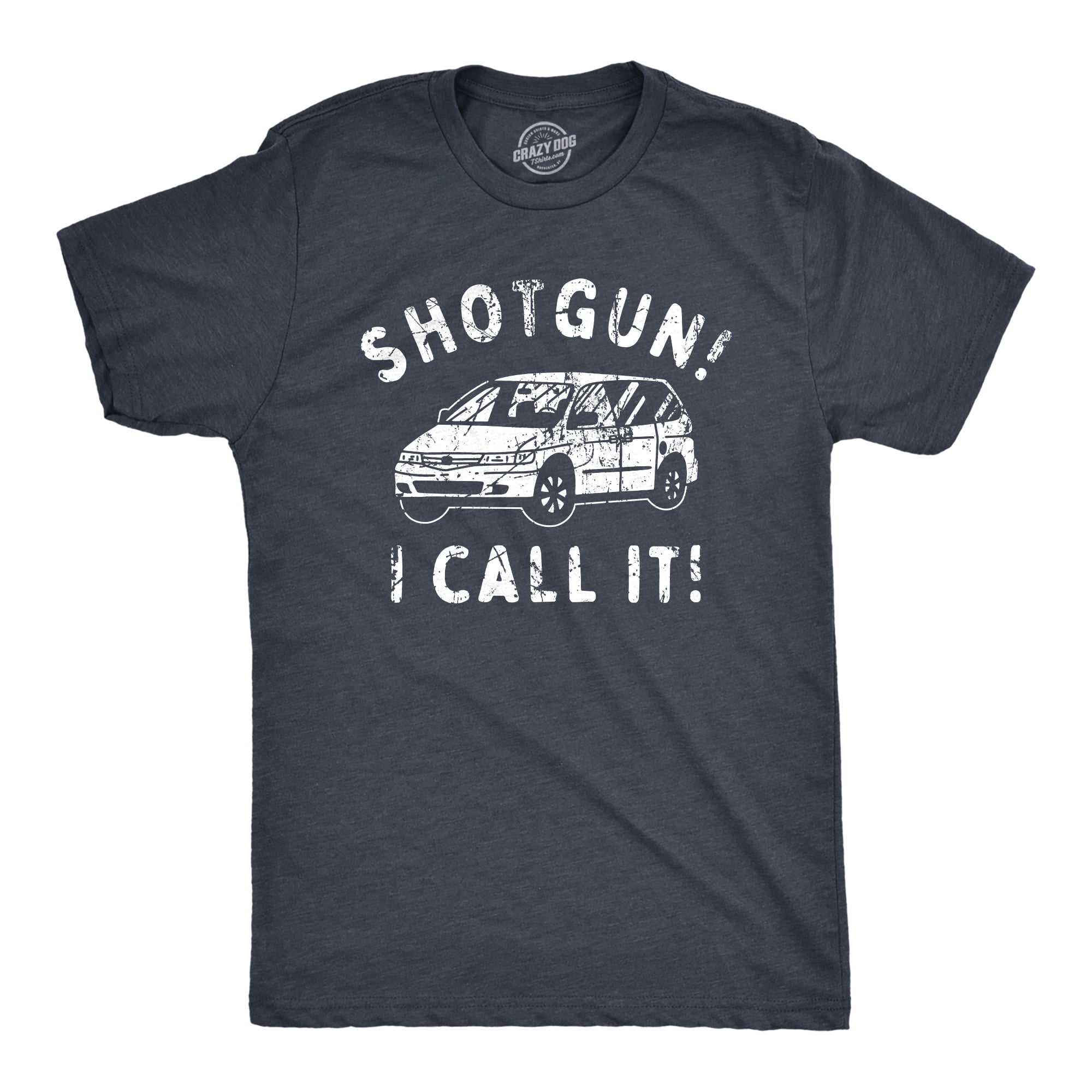Mens Shotgun I Call It T Shirt Funny Minivan Front Seat Joke Tee