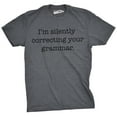 thumbnail image 1 of Mens Silently Correcting Your Grammar Funny T Shirt Nerdy Sarcastic Tee Graphic Graphic Tees, 1 of 7