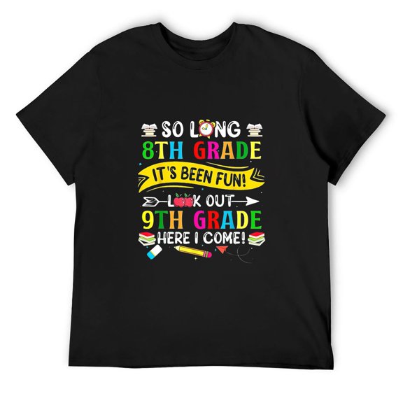 Mens So Long 8th Grade Look Out 9th Grade Here I Come Boys Girls T-Shirt Black
