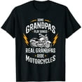 thumbnail image 1 of Mens Some Grandpas Play Bingo Real Grandpas Ride Motorcycles T-Shirt, 1 of 4