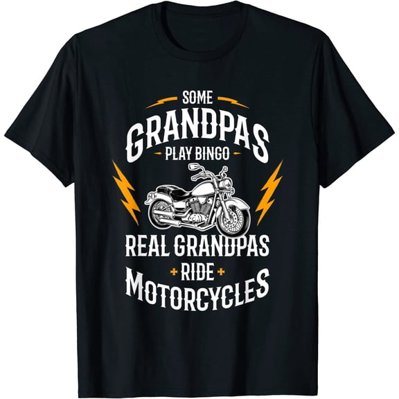 Mens Some Grandpas Play Bingo Real Grandpas Ride Motorcycles T-Shirt