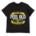 thumbnail image 1 of Mens Sometimes I Feel Old But Then I Remember My Sister Is Older T-Shirt Black 4X-Large, 1 of 5