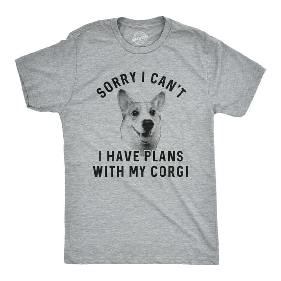 Mens Sorry I Can't I Have Plans With My Corgi T Shirt Funny Pet Puppy Animal Lover Novelty Tee Graphic Tees