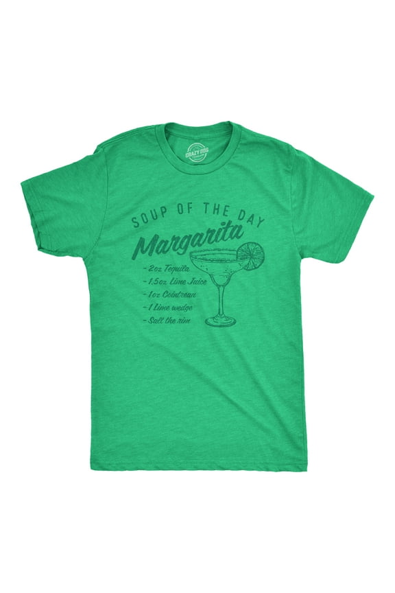 Mens Soup of The Day Margarita T Shirt Funny Tequila Recipe Graphic Tee Graphic Tees