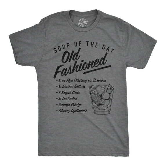 Mens Soup of The Day Old Fashioned T Shirt Funny Cocktail Mixed Drink Recipe Graphic Tee Graphic Tees