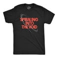 thumbnail image 1 of Mens Spiraling Into The Void T Shirt Funny Depressed Darkness Joke Tee for Guys Graphic Tees, 1 of 9