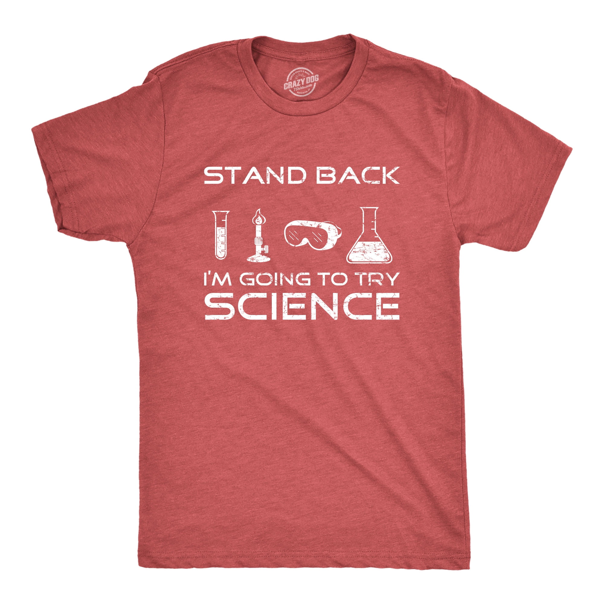 Mens Stand Back Im Going to Try Science T Shirt Funny Nerdy