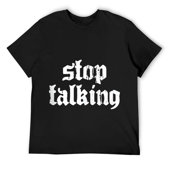 Mens Stop Talking Dark Emo Streetwear T Shirt Black