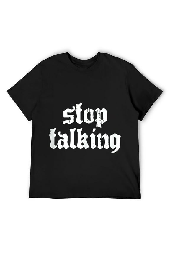 Mens Stop Talking Dark Emo Streetwear T Shirt Black