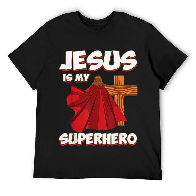 Funny Christian Quote Jesus Is My Superhero Tee Shirt Funny Christian Quote Jesus Is My Superhero Tee Shirt