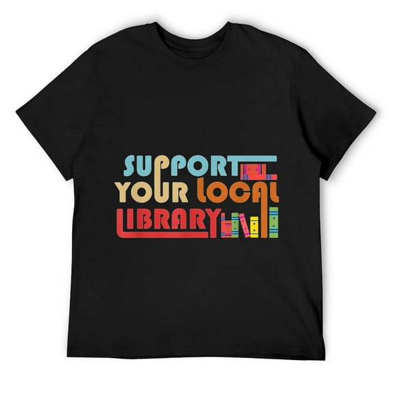 Mens Support Your Local Library Vintage Library Lover Book Lovers T-Shirt Black 4X-Large