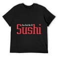 thumbnail image 1 of Mens Sushi Design for Japanese Kitchen Nigiri Lover T-Shirt Black 3X-Large, 1 of 5